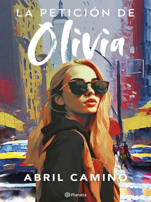 Title details for La petición de Olivia by Abril Camino - Available
